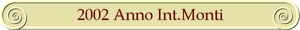 2002 Anno Int.Monti