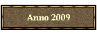 Anno 2009
