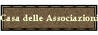 Casa delle Associazioni