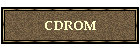 CDROM