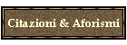 Citazioni & Aforismi