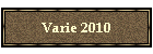 Varie 2010