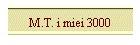 M.T. i miei 3000